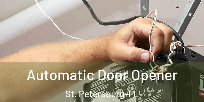  Automatic Door Opener St. Petersburg-FL
