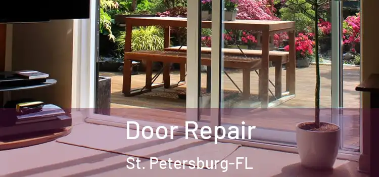  Door Repair St. Petersburg-FL