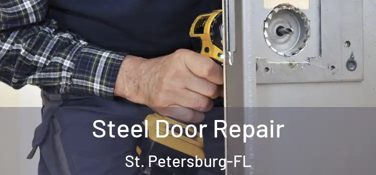  Steel Door Repair St. Petersburg-FL